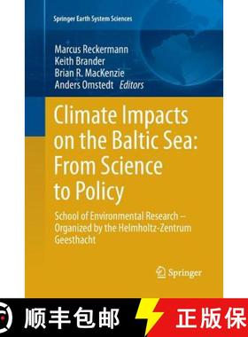 【3-4周达】Climate Impacts on the Baltic Sea: From Science to Policy : School of Environmental Resear... [9783642435263]