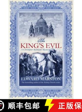 【3-4周达】King's Evil (Christopher Redmayne Mysteries): The thrilling historical whodunnit [9780749008970]