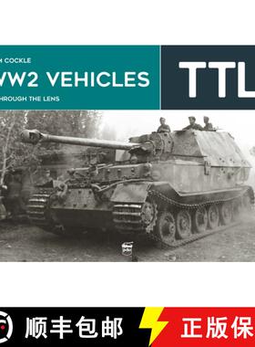 【3-4周达】Ww2 Vehicles - Through the Lens Volume 3 [9786156602213]