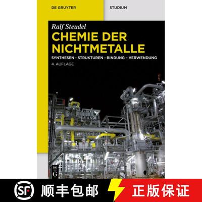 【3-4周达】Chemie Der Nichtmetalle: Synthesen - Strukturen - Bindung - Verwendung [9783110304398]