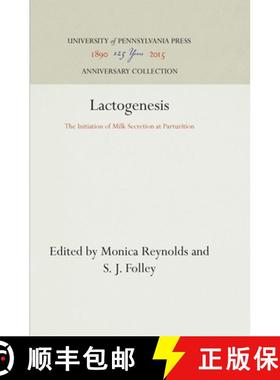 【3-4周达】Lactogenesis: The Initiation of Milk Secretion at Parturition [9780812276084]