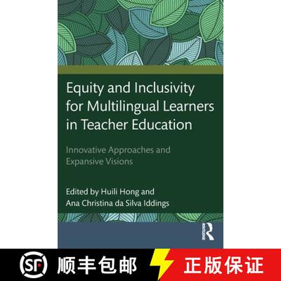 【3-4周达】Equity and Inclusivity for Multilingual Learners in Teacher Education: Innovative Approach... [9781032747699]