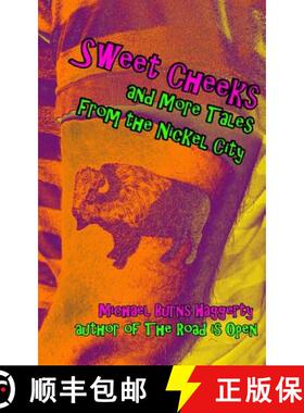 预订 Sweet Cheeks and More Tales From the Nickel City [9780998401850]
