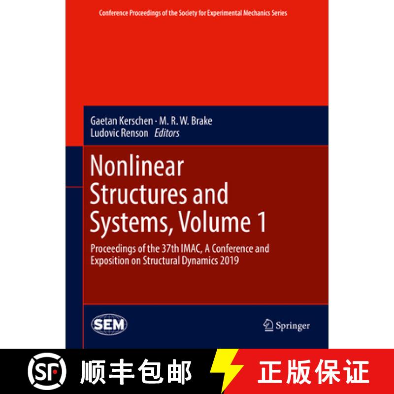 【3-4周达】Nonlinear Structures and Systems, Volume 1: Proceedings of the 37th Imac, a Conference and... [9783030123901]