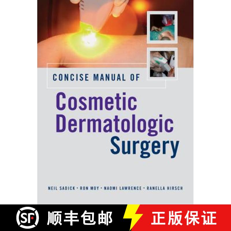 【4周达】Concise Manual of Cosmetic Dermatologic Surgery [9780071453660]