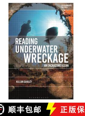 【3-4周达】Reading Underwater Wreckage: An Encrusting Ocean [9781350290006]