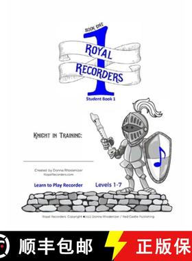 预订 Royal Recorders Student Book 1: Learn to Play Recorder [9781989720141]
