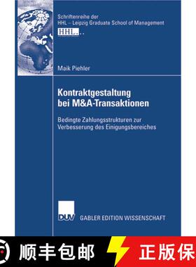 【3-4周达】Kontraktgestaltung bei M&A-Transaktionen : Bedingte Zahlungsstrukturen zur Verbesserung de... [9783835009103]
