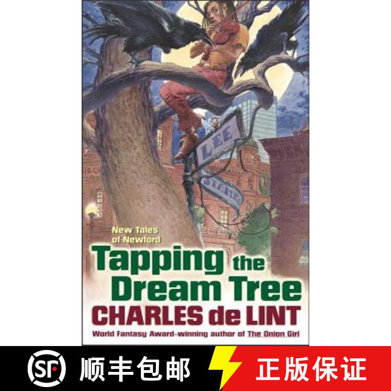 【3-4周达】Tapping the Dream Tree: New Tales of Newford [9780312868406]