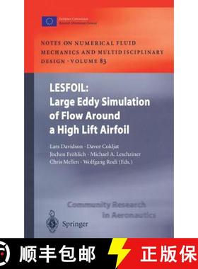 【3-4周达】Lesfoil: Large Eddy Simulation of Flow Around a High Lift Airfoil: Results of the Project ... [9783540005339]