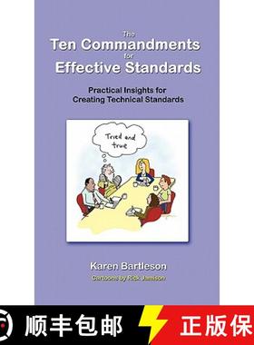 【3-4周达】The Ten Commandments for Effective Standards: Practical Insights for Creating Technical St... [9781617300004]
