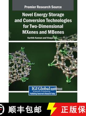 【3-4周达】Novel Energy Storage and Conversion Technologies for Two-Dimensional MXenes and MBenes [9798369395462]