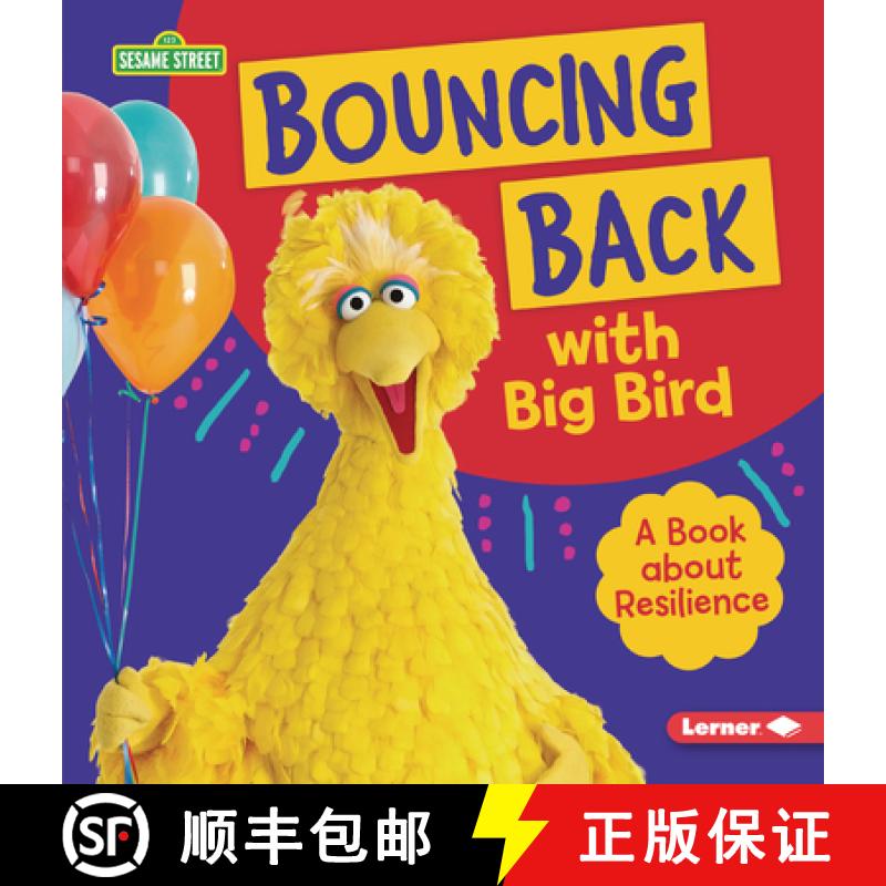 【3-4周达】Bouncing Back with Big Bird: A Book about Resilience [9781728423760]