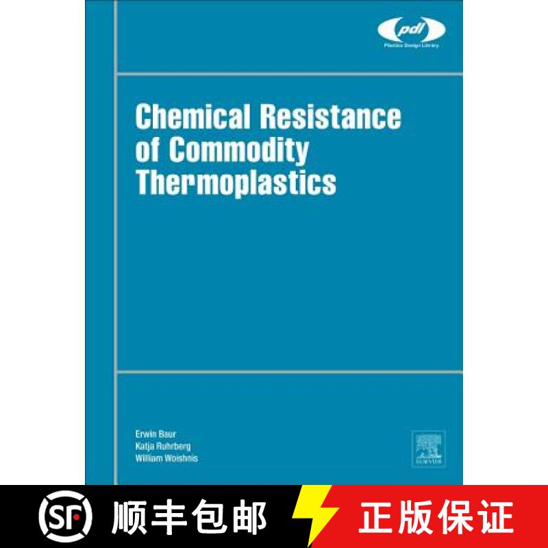【3-4周达】Chemical Resistance of Commodity Thermoplastics [9780323473583]