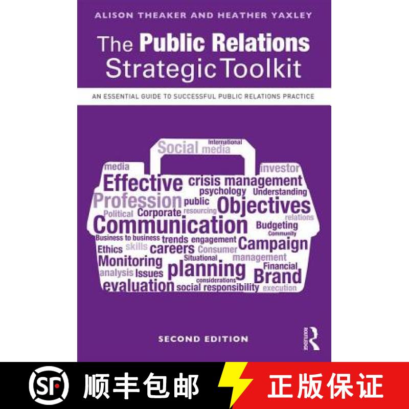 【3-4周达】The Public Relations Strategic Toolkit : An Essential Guide to Successful Public Relations... [9781138678675]