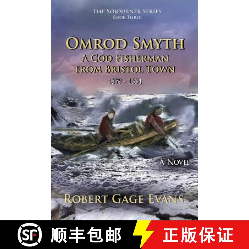 【3-4周达】Omrod Smyth: A Cod Fisherman from Bristol Town, 1579 - 1634 [9780998342504]