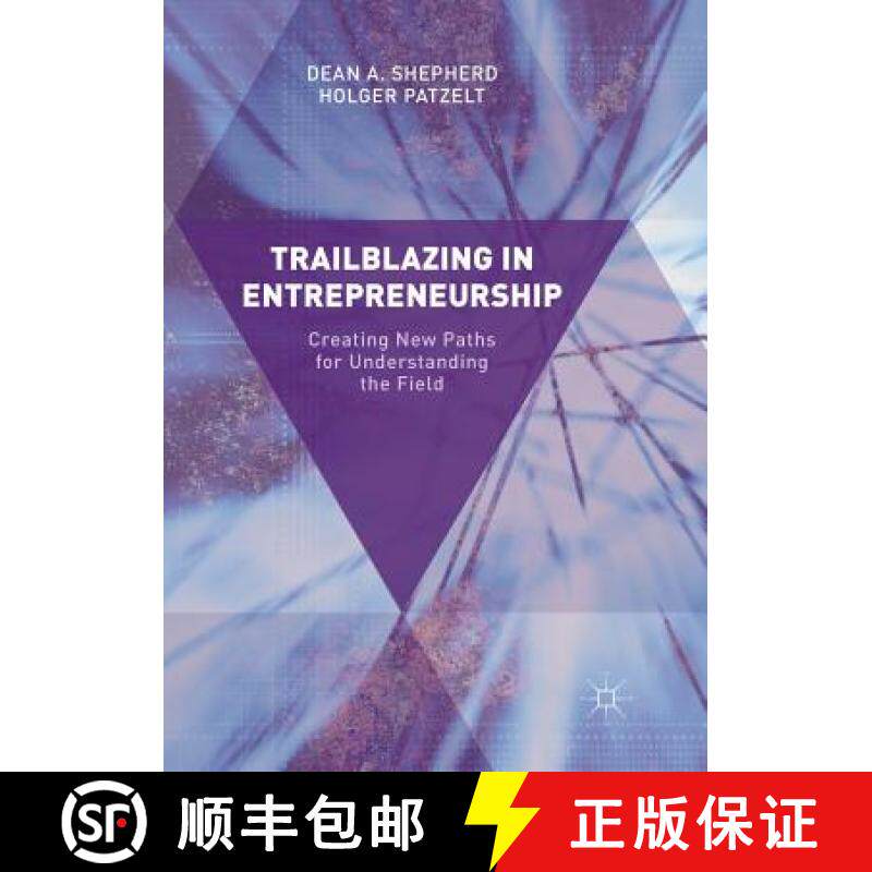 【3-4周达】Trailblazing in Entrepreneurship : Creating New Paths for Understanding the Field [9783319839981]