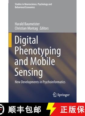 【3-4周达】Digital Phenotyping and Mobile Sensing : New Developments in Psychoinformatics [9783030316228]