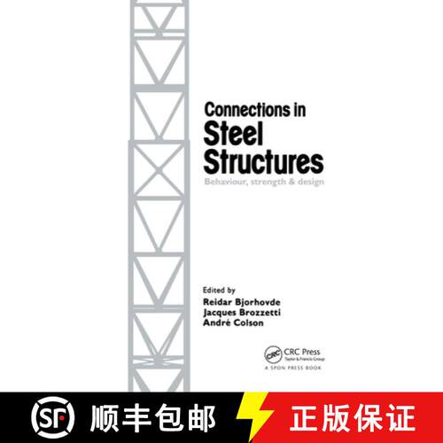 【3-4周达】精装 Connections in Steel Structures: Behaviour, strength and design [9781851661770]