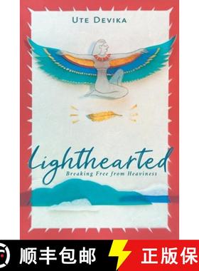 预订 Lighthearted: Breaking Free from Heaviness [9781982233235]