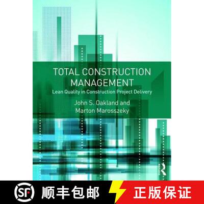 【3-4周达】Total Construction Management : Lean Quality in Construction Project Delivery [9781138908543]