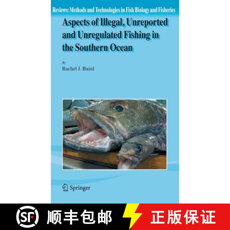 【3-4周达】Aspects of Illegal, Unreported and Unregulated Fishing in the Southern Ocean [9781402053382]