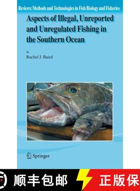 【3-4周达】Aspects of Illegal, Unreported and Unregulated Fishing in the Southern Ocean [9781402053382]