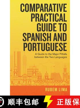 【3-4周达】Comparative Practical Guide to Spanish and Portuguese: A Guide to the Major Pitfalls Betwe... [9781982241155]