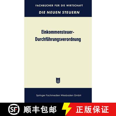 【3-4周达】Einkommensteuer-Durchfuhrungsverordnung (Estdv 1957): Unter Berucksichtigung Der 2. AEnder... [9783663126409]