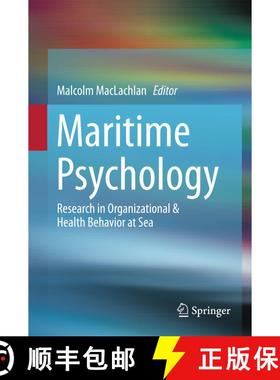 【3-4周达】Maritime Psychology : Research in Organizational & Health Behavior at Sea (1st ed. 2017) (... [9783319454283]