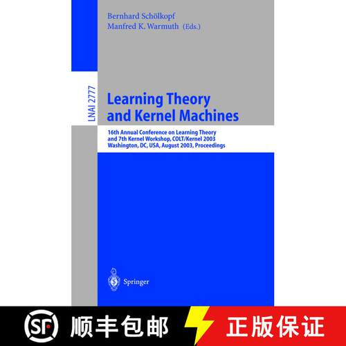 【3-4周达】Learning Theory and Kernel Machines: 16th Annual Conference on Computational Learning Theo... [9783540407201]