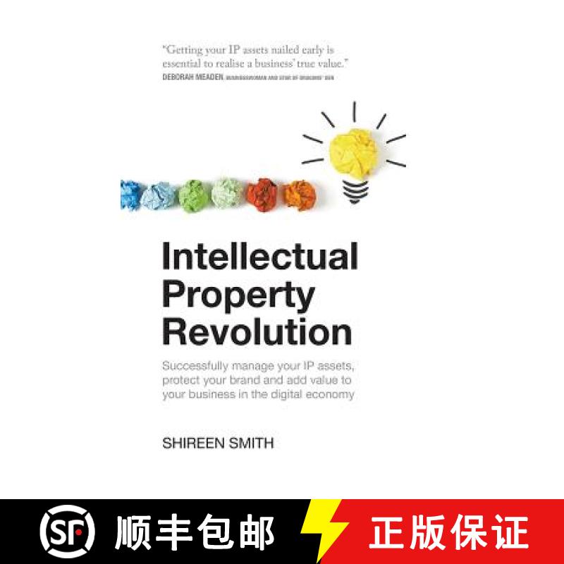 【2-3周达】Intellectual Property Revolution - Successfully manage your IP assets, protect your brand ... [9781781331583]