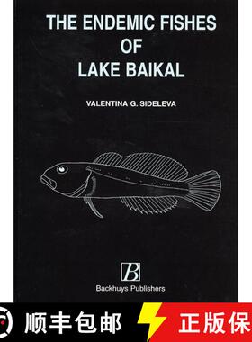 预订 The Endemic Fishes of Lake Baikal [9789057821332]