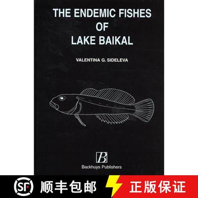 预订 The Endemic Fishes of Lake Baikal [9789057821332]