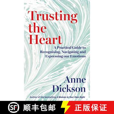 【3-4周达】Trusting the Heart : A Practical Guide to Recognising, Navigating and Expressing Our Emotions [9780715656310]
