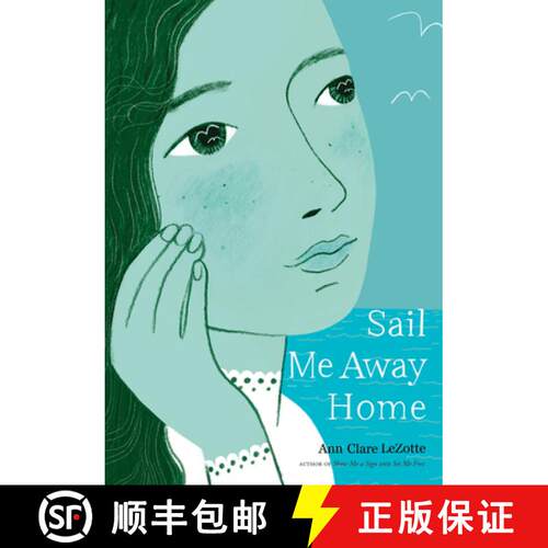 【3-4周达】精装 Sail Me Away Home (Book #3 in the Show Me a Sign Trilogy) [9781338742503]