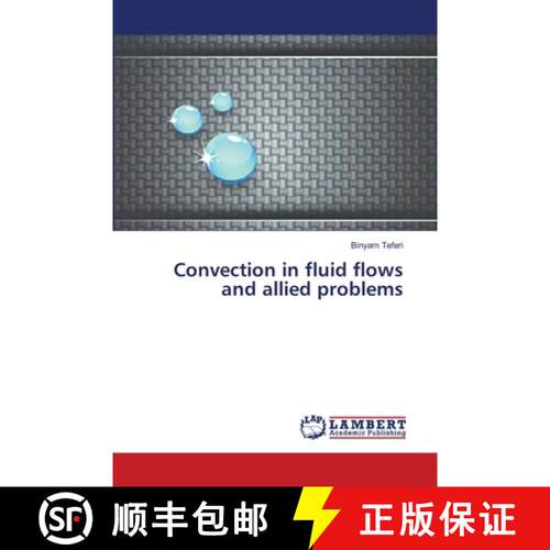 预订 Convection in fluid flows and allied problems (Aufl.) [9786139841257]