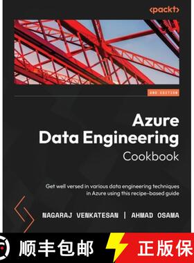 预订 Azure Data Engineering Cookbook - Second Edition: Get well versed in various data engineering te... [9781803246789]