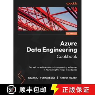 预订 Azure Data Engineering Cookbook - Second Edition: Get well versed in various data engineering te... [9781803246789]