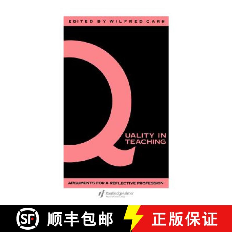 【3-4周达】Quality In Teaching : Arguments For A Reflective Profession [9781850005469]