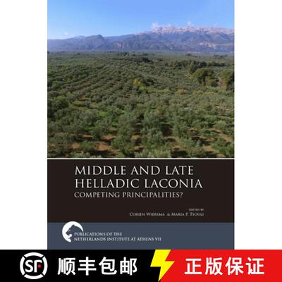 【3-4周达】Middle and Late Helladic Laconia: Competing Principalities? [9789464260625]