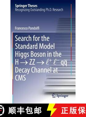 【3-4周达】Search for the Standard Model Higgs Boson in the H → ZZ → L + L - Qq Decay Cha... [9783319009025]