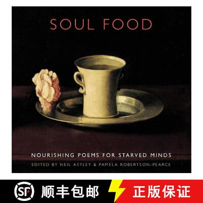 【3-4周达】Soul Food: Nourishing Poems for Starved Minds [9781852247669]