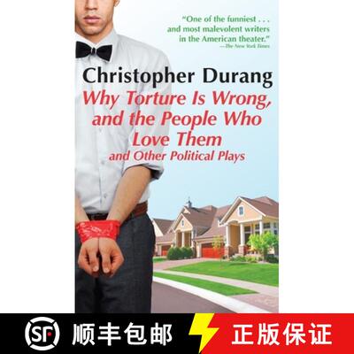 【3-4周达】Why Torture Is Wrong, and the People Who Love Them: And Other Political Plays [9780802145673]