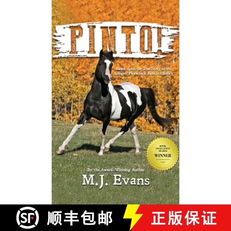 预订 Pinto!: Based Upon the True Story of the Longest Horseback Ride in History [9781733020411]