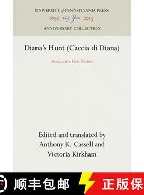 【3-4周达】Diana's Hunt - Caccia di Diana : Boccaccio's First Fiction [9780812282191]