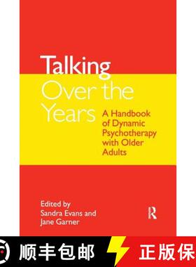 【3-4周达】Talking Over the Years : A Handbook of Dynamic Psychotherapy with Older Adults [9781583911440]