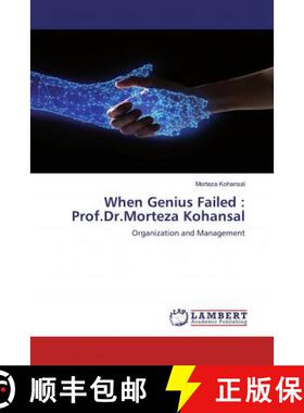 预订 When Genius Failed : Prof.Dr.Morteza Kohansal [9786200567239]
