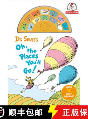 【3-4周达】Dr. Seuss's Oh, the Places You'll Go! with 12 Silly Sounds!: An Interactive Read and Liste... [9780593902707]