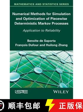 【3-4周达】Numerical Methods For Simulation And Optimization Of Piecewise Deterministic Markov Proces... [9781848218390]